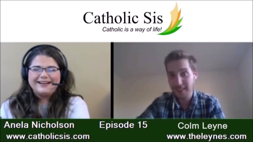 Talkin Faith with Catholic Sis Episode 15: Colm Leyne
